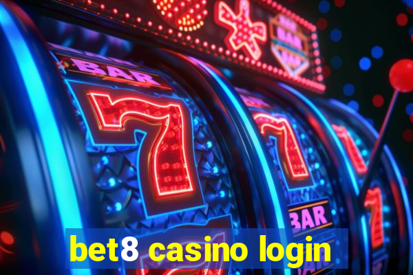 bet8 casino login